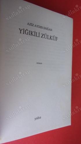 YİĞIKİLİ ZÜLKÜF ** Birinci BASIM **