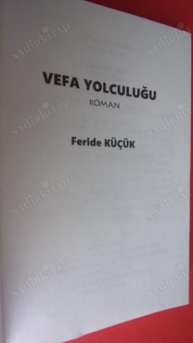 VEFA YOLCULUĞU *** Birinci BASIM ***