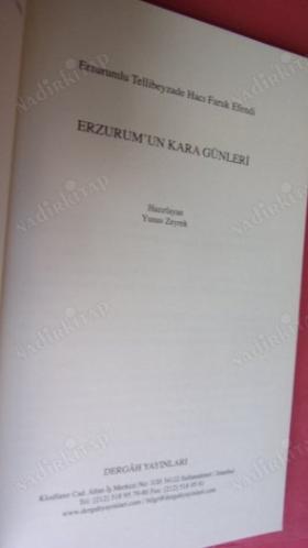 Erzurum'un Kara Günleri-Tellibeyzade Hacı Faruk Efendi-