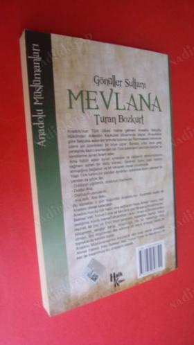 ANADOLU MÜSLÜMANLARI - GÖNÜLLER SULTANI MEVLANA