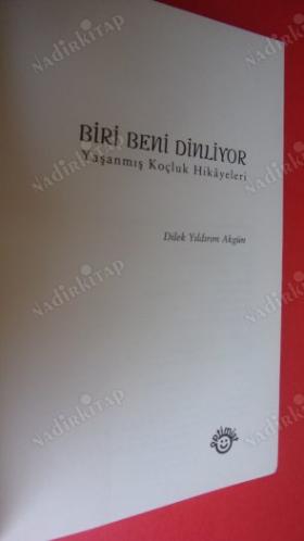BİRİ BENİ DİNLİYOR - YAŞANMIŞ KOÇLUK HİKAYELERİ
