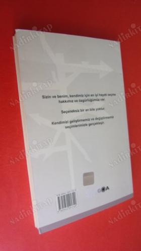 SİZ SEÇİMLERİNİZSİNİZ