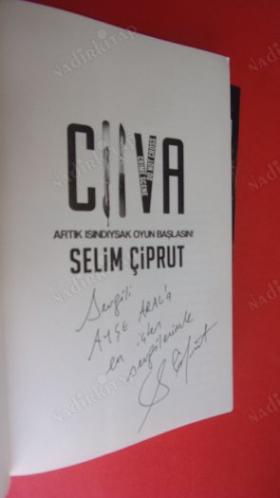 CIIVA ARTIK ISINDIYSAK OYUN BAŞLASIN *** İkinci BASIM -- İMZALI ***