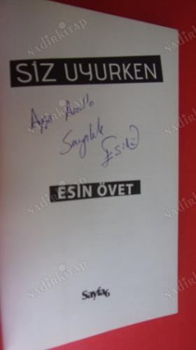 SİZ UYURKEN -İSTANBULUN GECE HAYATINDAN SANSASYONEL HAYAT HİKAYELERİ *** İMZALI ***