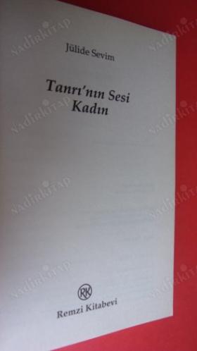 TANRI'NIN SESİ KADIN *** Birinci BASIM ***