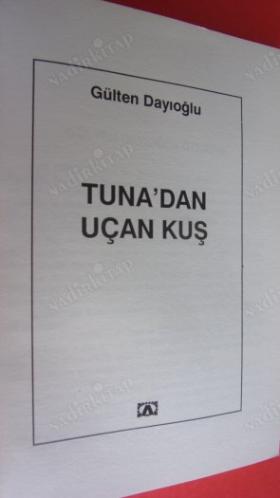 TUNA'DAN UÇAN KUŞ