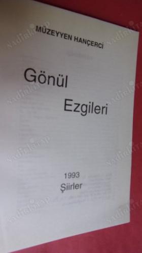 GÖNÜL EZGİLERİ -Şiirler-