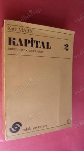 KAPİTAL BİRİNCİ CİLT İKİNCİ KİTAP