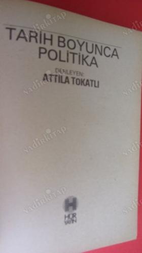 TARİH BOYUNCA POLİTİKA
