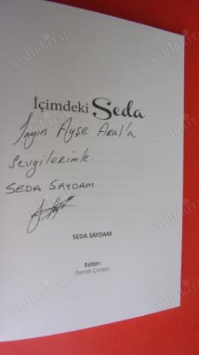 İÇİMDEKİ SEDA *** Birinci BASIM -İMZALI ***
