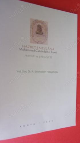 HAZRETİ MEVLANA MUHAMMED CELALEDDİN-İ RUMİ HAYATI VE ŞAHSİYETİ