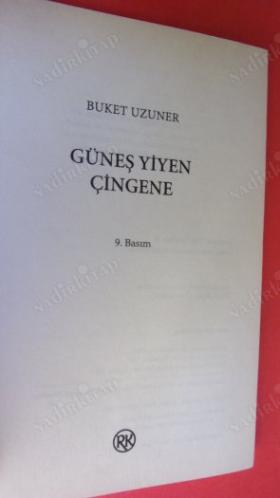 GÜNEŞ YİYEN ÇİNGENE