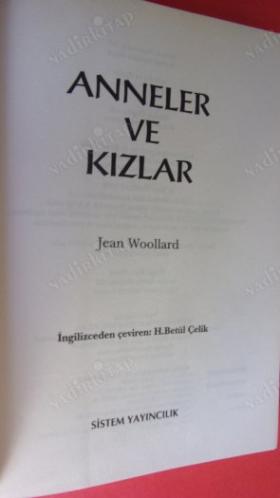ANNELER VE KIZLARI *** Birinci BASIM ***-
