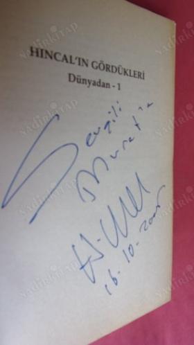 HINCAL'IN GÖRDÜKLERİ - DÜNYADAN 1 *** Birinci BASIM - İMZALI ***