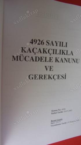 4926 SAYILI KAÇAKÇILIKLA MÜCADELE KANUNU