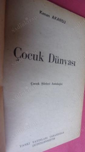 ÇOCUK DÜNYASI ÇOCUK ŞİİRLERİ ANTOLOJİSİ