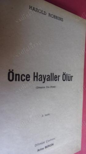 ÖNCE HAYALLER ÖLÜR
