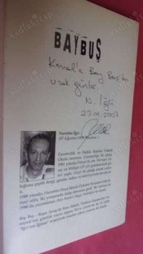 BAYBUŞ BEYAZ SARAY'DA KARA SAKALLI *** Birinci BASIM --İMZALI ***