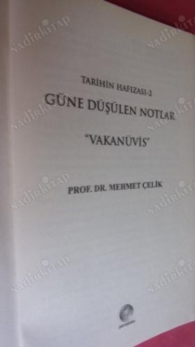 GÜNE DÜŞÜLEN NOTLAR YAHUT ''VAKANÜVİST''