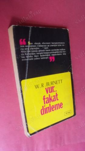 KARA DİZİ -- VUR FAKAT DİNLEME -- BURHAN FELEK ÇEVİRİSİ