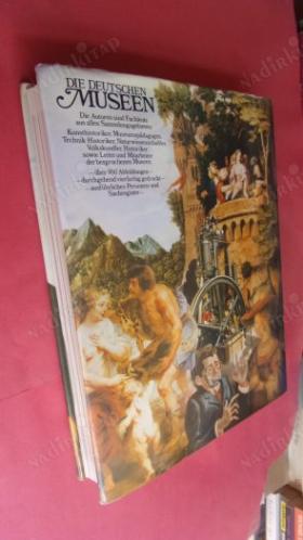 DIE DEUTSCHEN MUSEEN.Westermanns farbiger Fühfef durch alle bedeutenden Museen und Sammlungen..