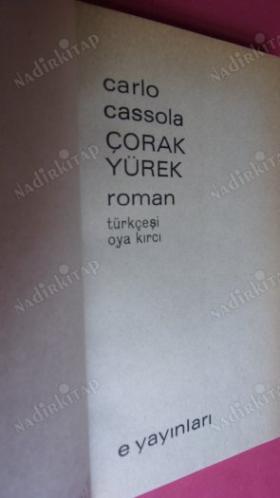 ÇORAK YÜREK *** Birinci BASIM ***