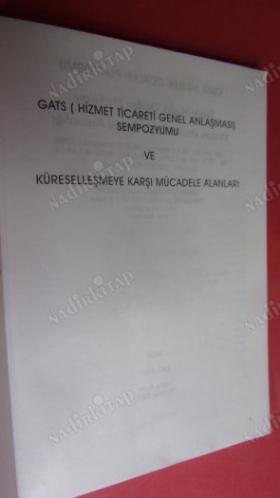 GATS KÜRESELLEŞMEYLE MÜCADELE ALANLARI