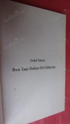 BEN TAŞI DELEN OT GİBİYİM