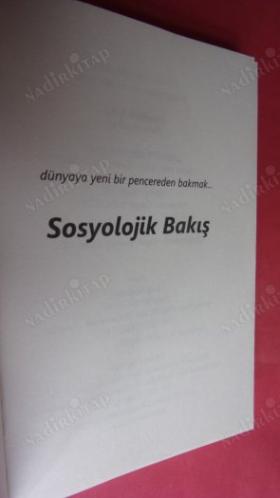 SOSYOLOJİK BAKIŞ: DÜNYAYA YENİ BİR PENCEREDEN BAKMAK