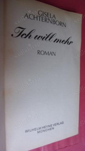 ICH WİLL MEHR
