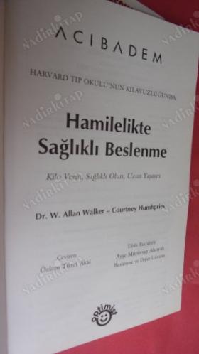 HAMİLELİKTE SAĞLIKLI BESLENME *** Birinci BASIM ***
