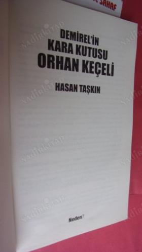 DEMİREL'İN KARA KUTUSU ORHAN KEÇELİ