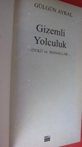 GİZEMLİ YOLCULUK