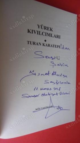YÜREK KIVILCIMLARI *** Birinci BASIM -İMZALI ***