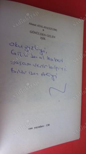 GÖNÜLDEN GELEN IŞIK *** Birinci BASIM - İMZALI ***-