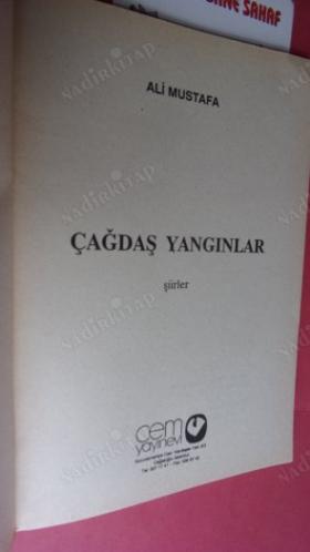 ÇAĞDAŞ YANGINLAR ( ŞİİRLER ) *** Birinci BASIM ***