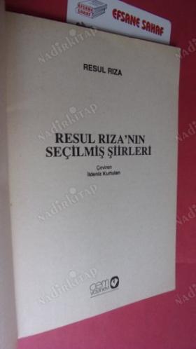RESUL RIZA'NIN SEÇİLMİŞ ŞİİRLERİ *** Birinci BASIM ***