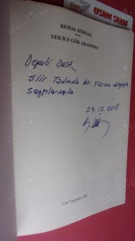 YER İLE GÖK ARASINDA / İMZALI .