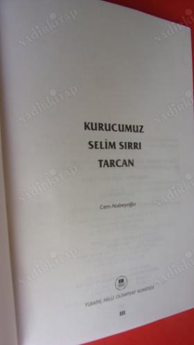 KURUCUMUZ SELİM SIRRI TARCAN *** Birinci BASIM ***