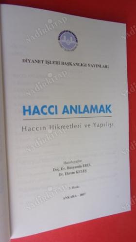 HACCI ANLAMAK Haccın Hikmetleri ve Yapılışı