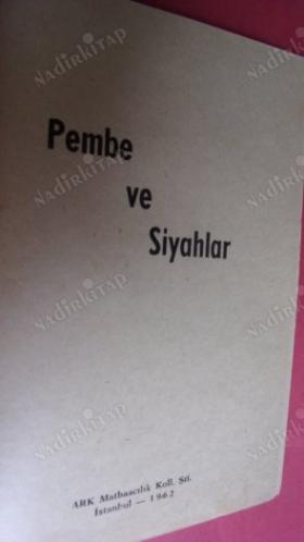 PEMBE VE SİYAHLAR