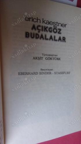 AÇIKGÖZ BUDALALAR *** Birinci BASIM ***
