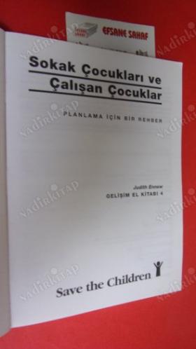 SOKAK ÇOCUKLARI VE ÇALIŞAN ÇOCUKLAR - PLANLAMA İÇİN BİR REHBER