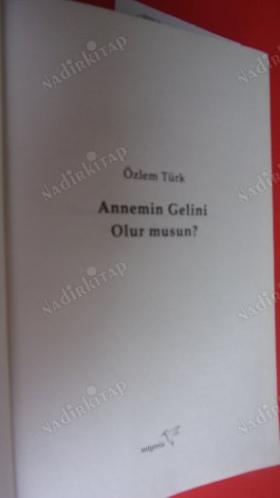 ANNEMİN GELİNİ OLUR MUSUN