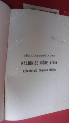 TÜRK MUTFAĞINDAN KALBİNİZE GÖRE YİYİN - KOLESTEROLÜ DÜŞÜREN REJİM