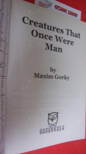 CREATURES THAT ONCE WERE MAN-STAGE 4