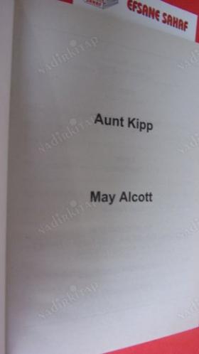 MAY ALCOTT AUNT KİPP ENGLİSH STORY SERİES C.1