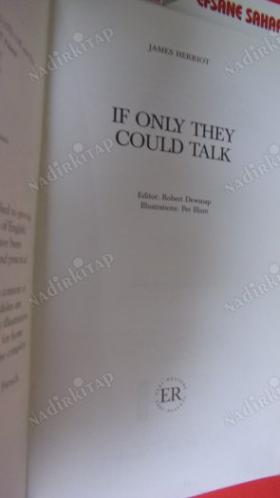 IF ONLY THEY COULD TALK