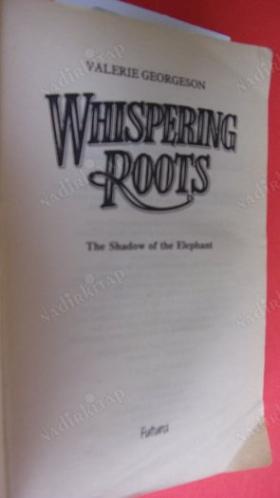 WHISPERING ROOTS ( Fısıldayan Kökler: 