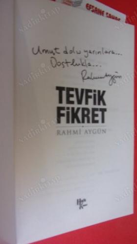 FİKRİ HÜR VİCDANI HÜR ŞAİR TEVFİK FİKRET - İMZALI
